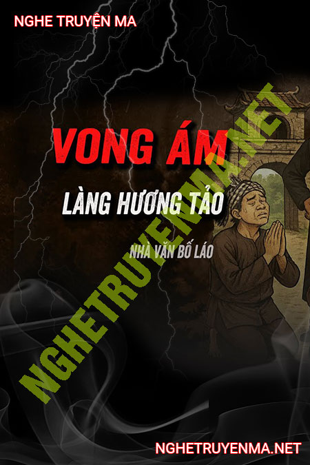 Vong Ám Làng Hương Tảo
