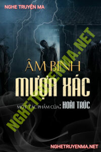 Âm Binh Mượn X-ác
