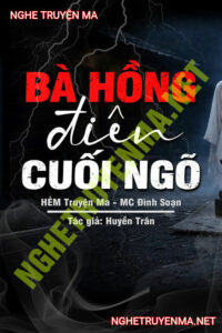Bà Hồng Điên Cuối Ngõ