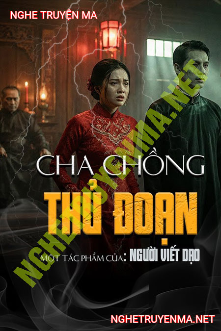 Cha Chồng Thủ Đoạn