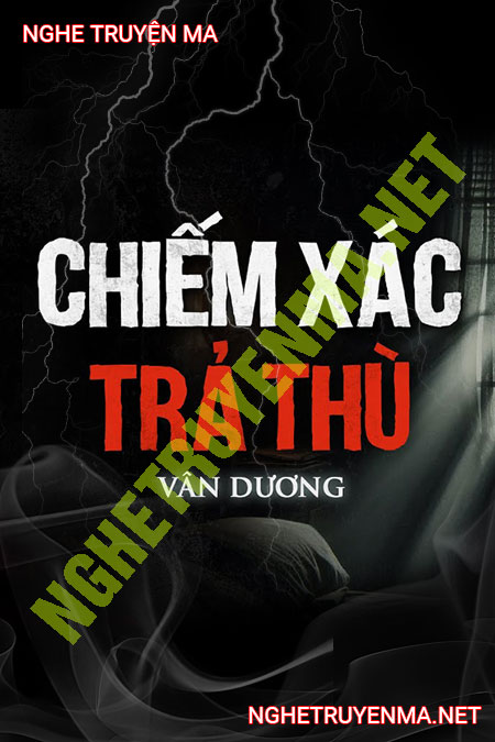 Chiếm X.ác Trả Thù