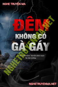 Đêm Không Có Gà Gáy