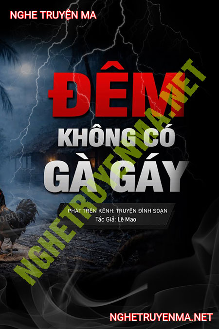 Đêm Không Có Gà Gáy