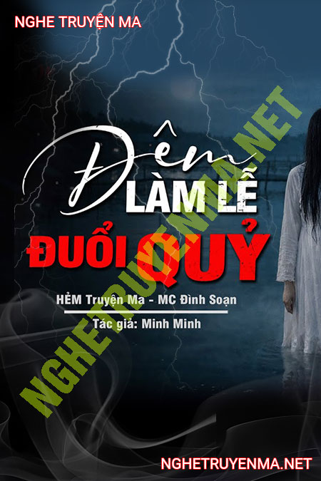 Đêm Làm Lễ Đuổi Quỷ Của Thầy Sư