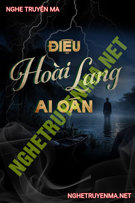 Điệu Hoài Lang Ai Oán
