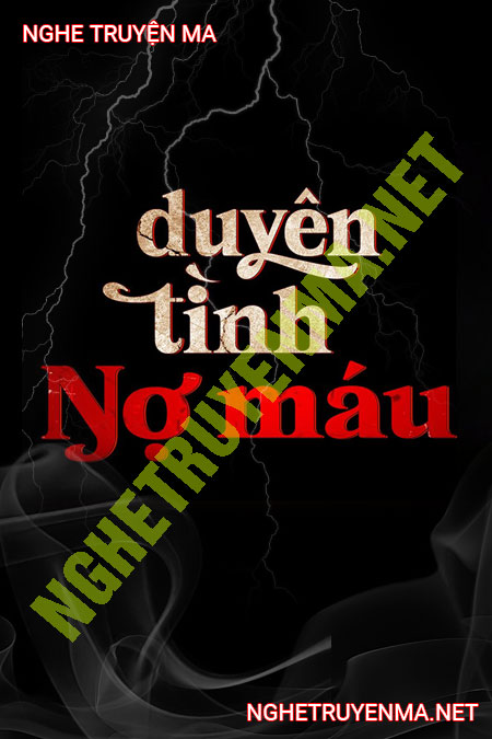 Duyên Tình Nợ M.áu