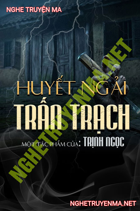 Huyết Ngải Trấn Trạch