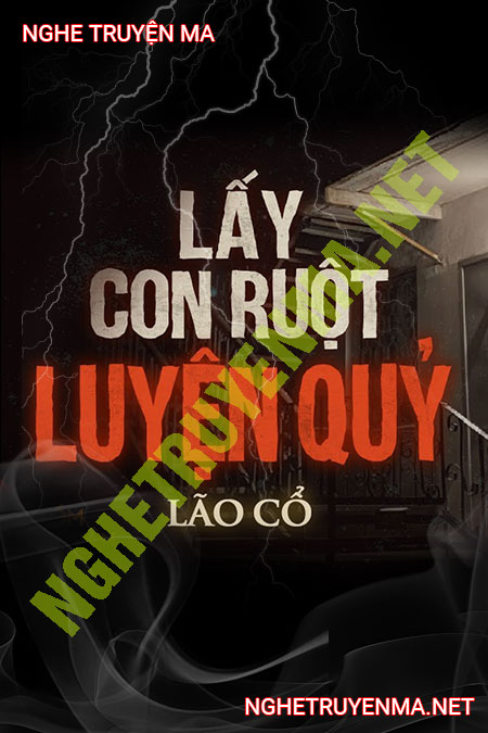 Lấy Con Ruột Luyện Quỷ