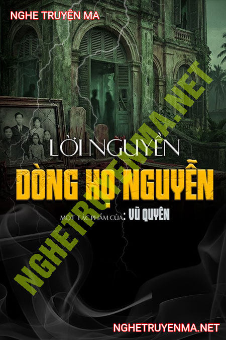 Lời N.guyền Dòng Họ Nguyễn