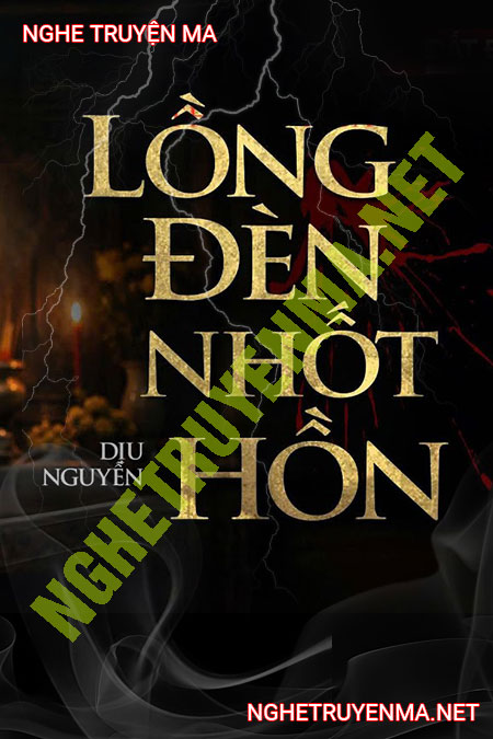 Lồng Đèn Nhốt Hồn