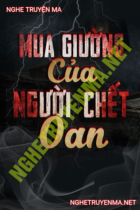 Mua Giường Của Người C.hết Oan