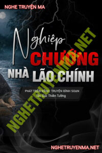 Nghiệp Chướng Nhà Lão Chính