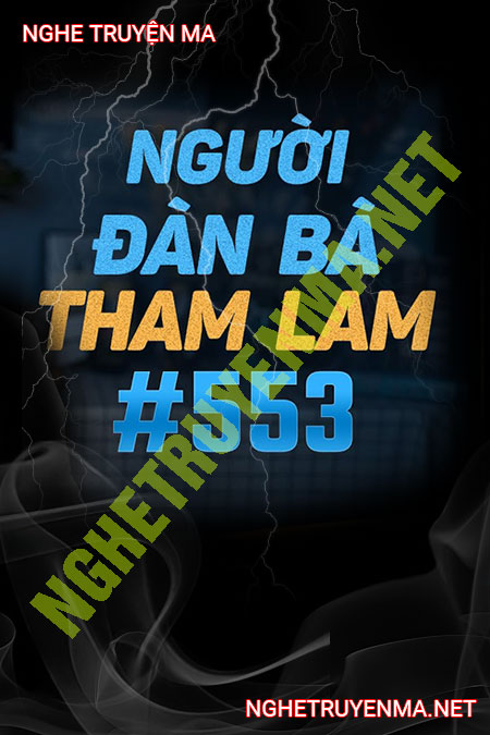 Bi Kịch Người Đàn Bà Tham Lam