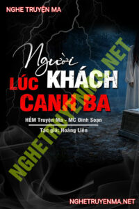 Người Khách Lúc Canh 3