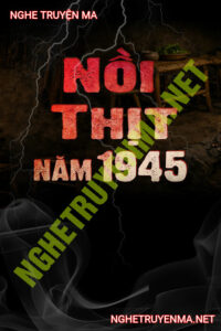 Nồi Thịt Năm 1945