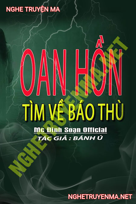 Oan Hồn Tìm Về B.áo T.hù