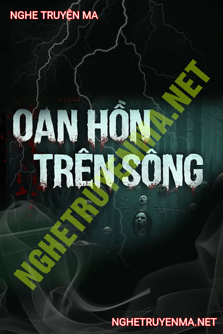 Oan Hồn Trên Sông