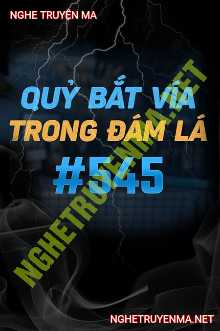 Quỷ Bắt Vía Trong Đám Lá