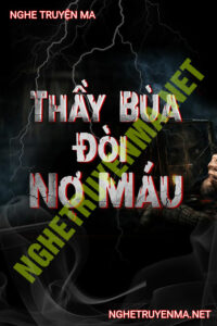 Thầy Bùa Đòi Nợ Máu