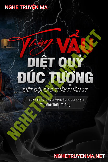 Thầy Vẩu Diệt Quỷ Đúc Tượng