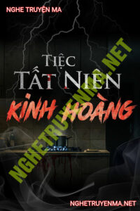 Tiệc Tất Niên Kinh Hoàng