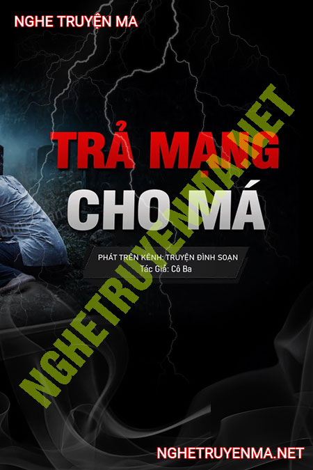 Trả Mạng Cho Ma