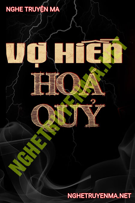 Vợ Hiền Hóa Quỷ