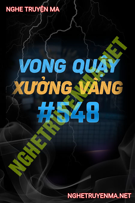 Vong Quậy Xưởng Vàng