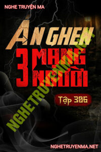 Án Ghen 3 Mạng Người