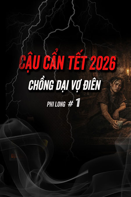 Cậu Cẩn Tết 2026 Chồng Dại Vợ Điên