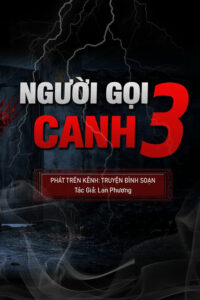Đêm Canh 3 Có Người Gọi