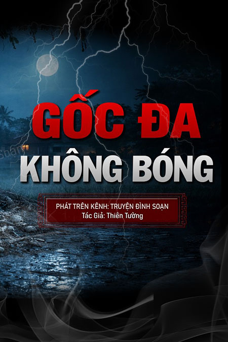 Gốc Đa Không Bóng
