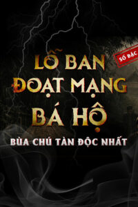 Lỗ Ban Đoạt Mạng Bá Hộ