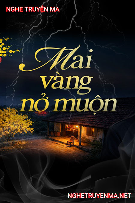 Mai Vàng Nở Muộn
