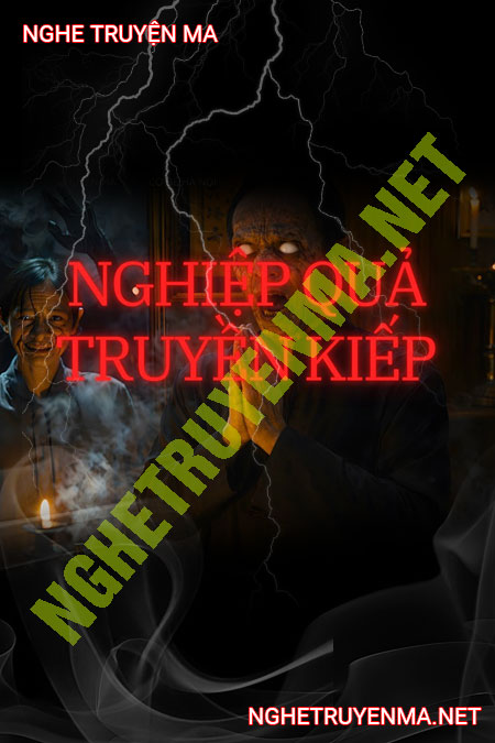 Nghiệp Quả Truyền Kiếp