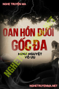 Oan Hồn Dưới Gốc Đa