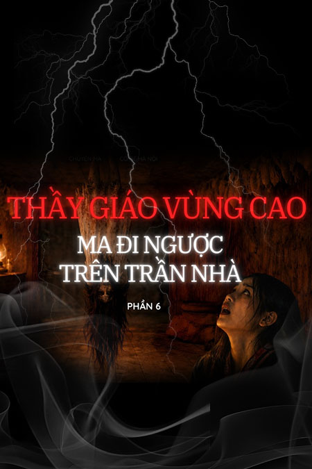 Thầy Giáo Gặp Ma Vùng Cao