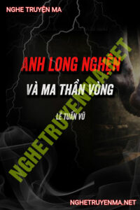 Anh Long Nghiện Và Ma Thần Vòng