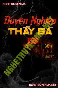 Duyên Nghiệp Thầy Bà