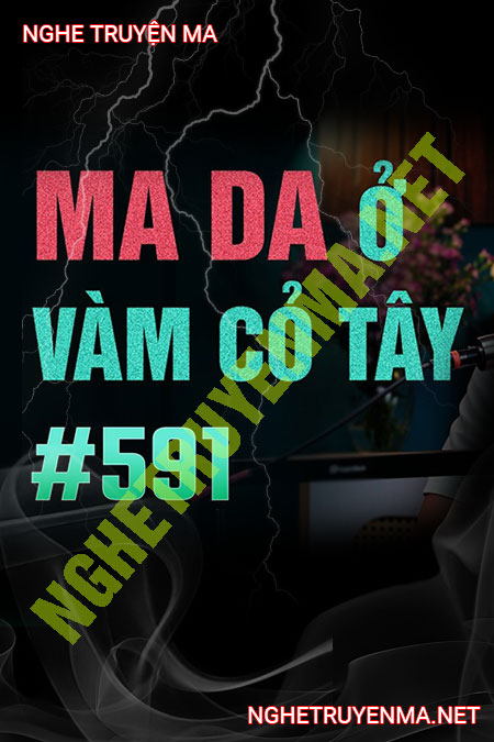 Ma Da Ở Vàm Cỏ Tây