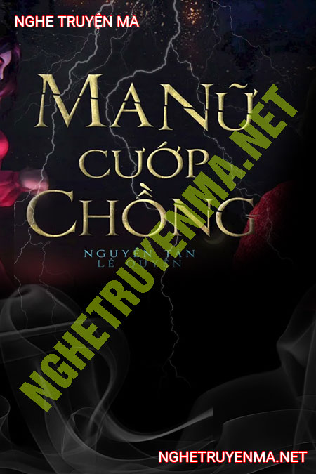 Ma Nữ Cướp Chồng