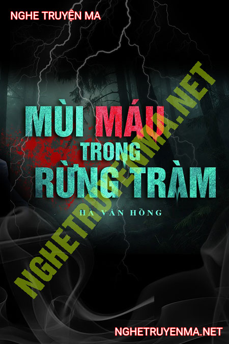 Mùi Máu Trong Rừng Tràm