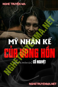 Mỹ Nhân Kế Của Vong Hồn