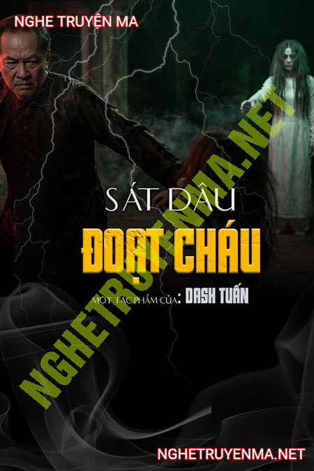 Sát Dâu Đoạt Cháu
