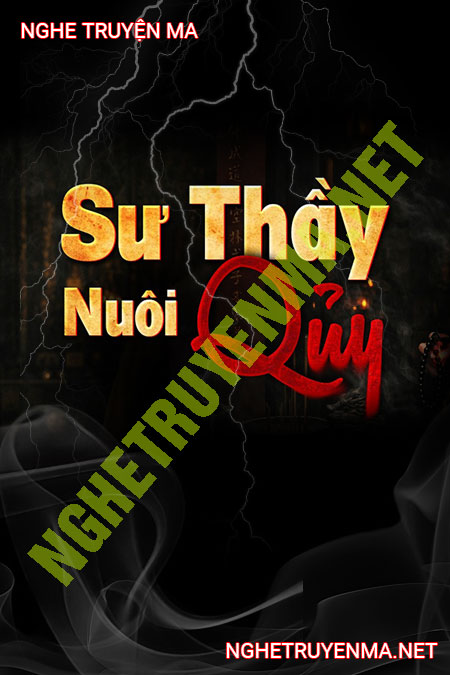 Sư Thầy Nuôi Quỷ