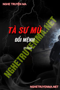 Đổi Mệnh Mong Đổi Đời