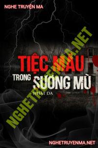 Tiệc M.áu Trong Sương Mù