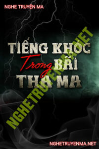 Tiếng Khóc Trong Bãi Tha Ma
