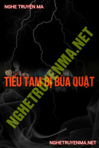 Tiểu Tam Bị Bùa Quật