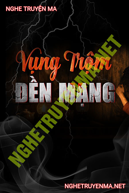 Vụng Trộm Đền Mạng